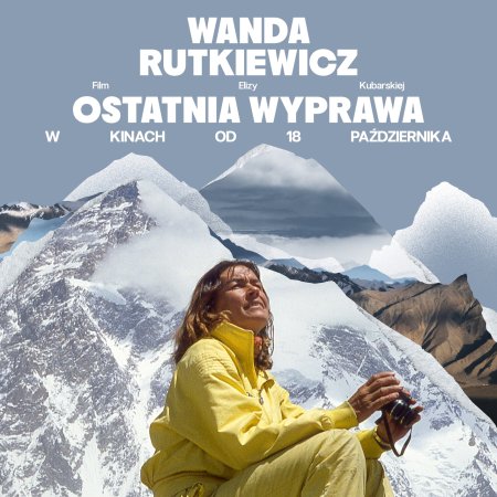 Wanda Rutkiewicz. Ostatnia wyprawa