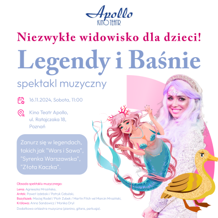 Legendy i Baśnie - spektakl muzyczny