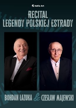 Bohdan Łazuka - Recital Legendy Polskiej Estrady