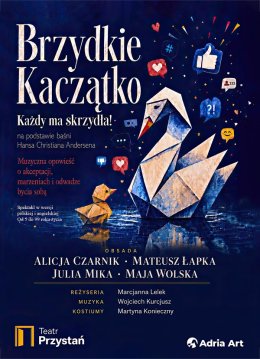 Brzydkie Kaczątko – Każdy ma skrzydła!